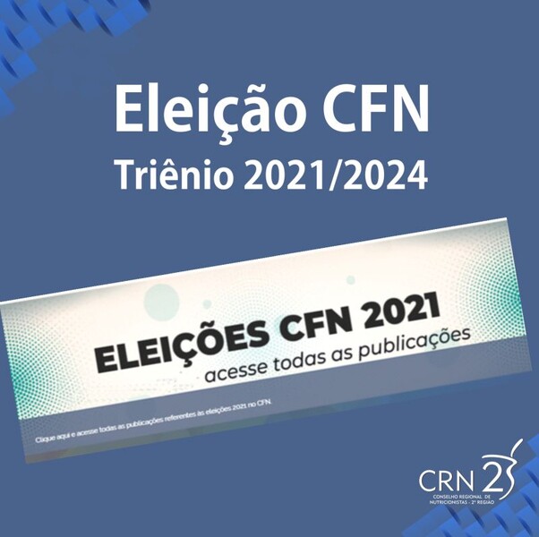 eleicao-cfn-trienio-20212024