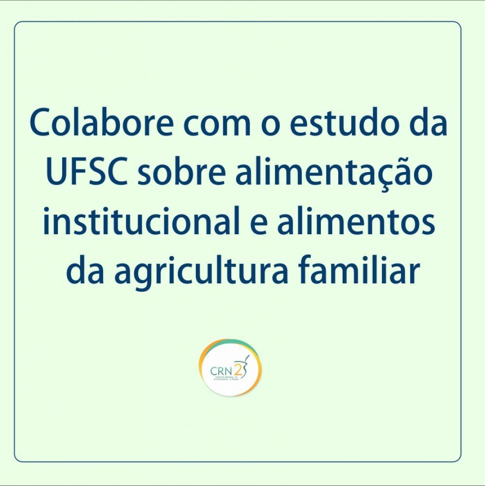 participe-do-estudo-sobre-alimentao-institucional-e-alimentos-da-agricultura-familiar
