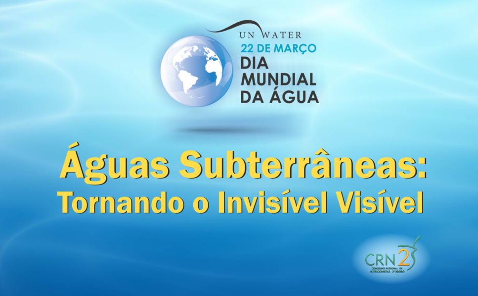 dia-mundial-da-agua-2022-aguas-subterraneas-tornando-o-invisivel-visivel