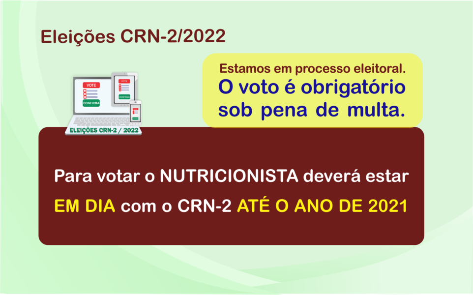 eleicoes-crn-2-gestao-20222025-voto-e-obrigatorio-a-todos-os-nutricionistas