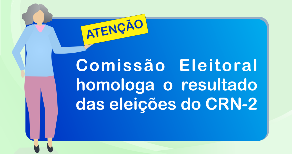 comissao-eleitoral-homologa-resultado-das-eleicoes-do-crn-2